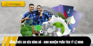 Công Thức Soi Kèo Bóng Đá - Kinh Nghiệm Phân Tích Tỷ Lệ 888B 