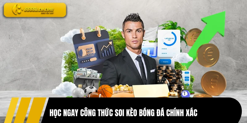 Học ngay công thức soi kèo bóng đá chính xác