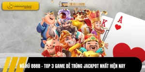 Nổ Hũ 888B - Top 3 Game Dễ Trúng Jackpot Nhất Hiện Nay